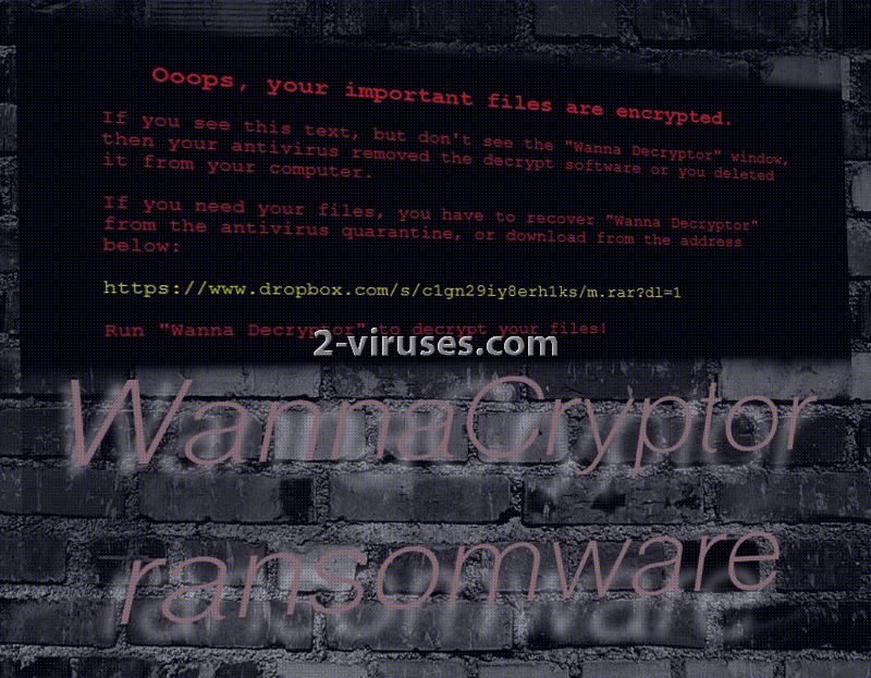 Wannacryptor Ransomware How To Remove Dedicated 2 Viruses Com