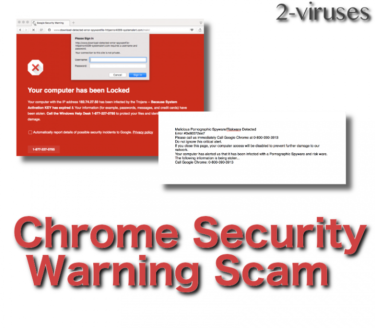 Chrome Security Warning Scam – How to remove – Dedicated 2-viruses.com