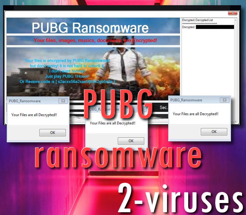  PUBG ransomware How to remove 2 viruses com