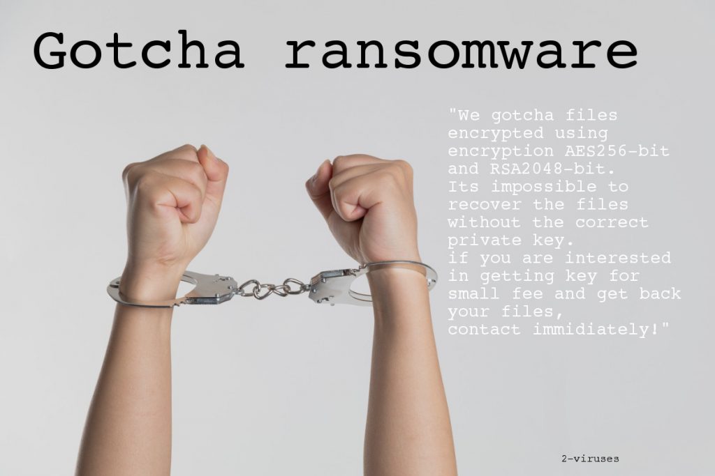 Gotcha Ransomware How to remove Dedicated